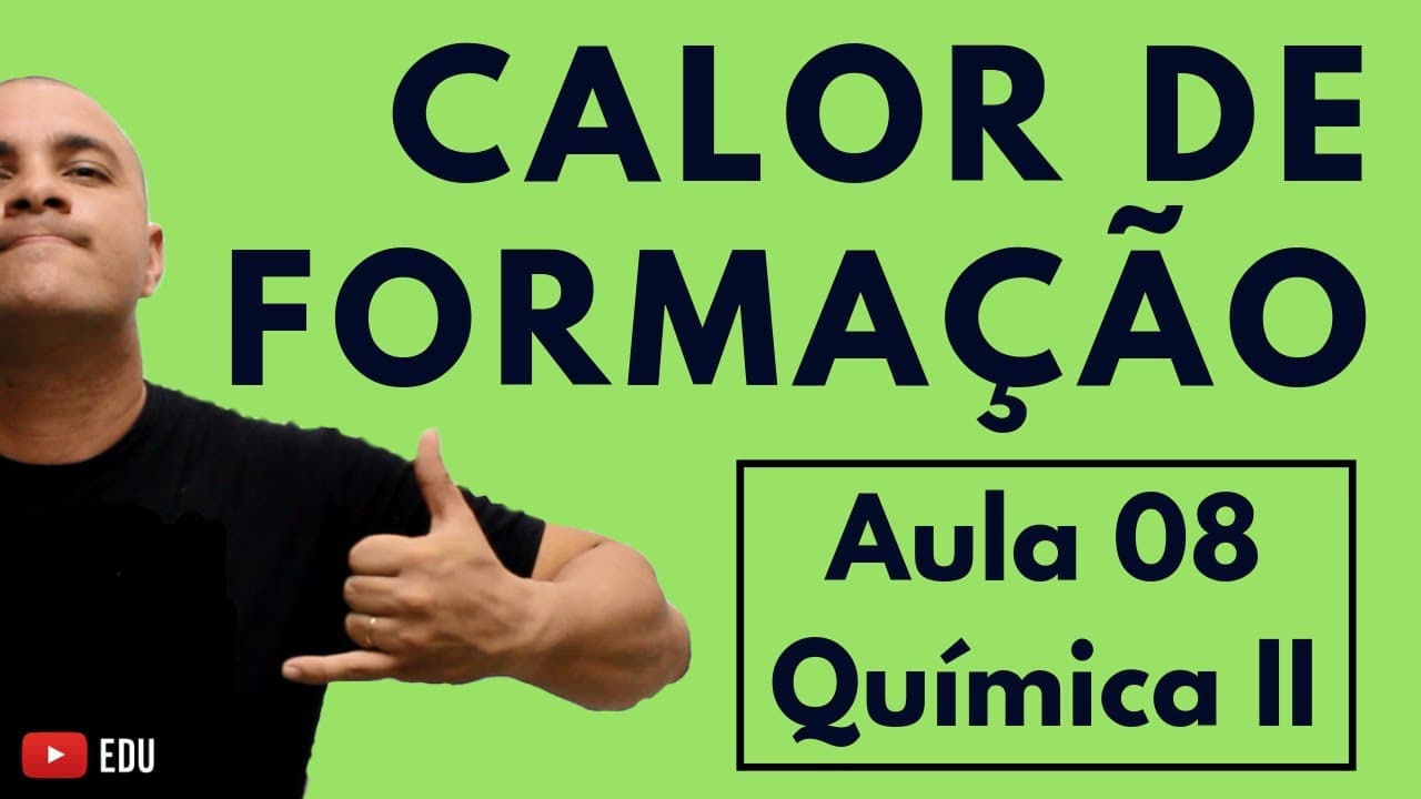 Thumbnail: TERMOQUÍMICA: Calor de Formação, Combustão (Completa e Incompleta) e Equações | Aula 08 (Química II)