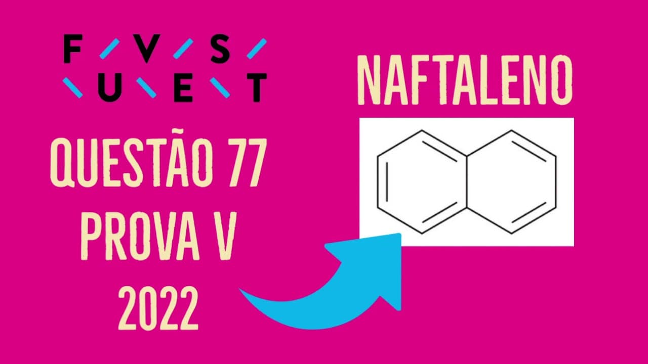 Thumbnail: FUVEST 2022 | QUESTÃO 77 | PROVA V