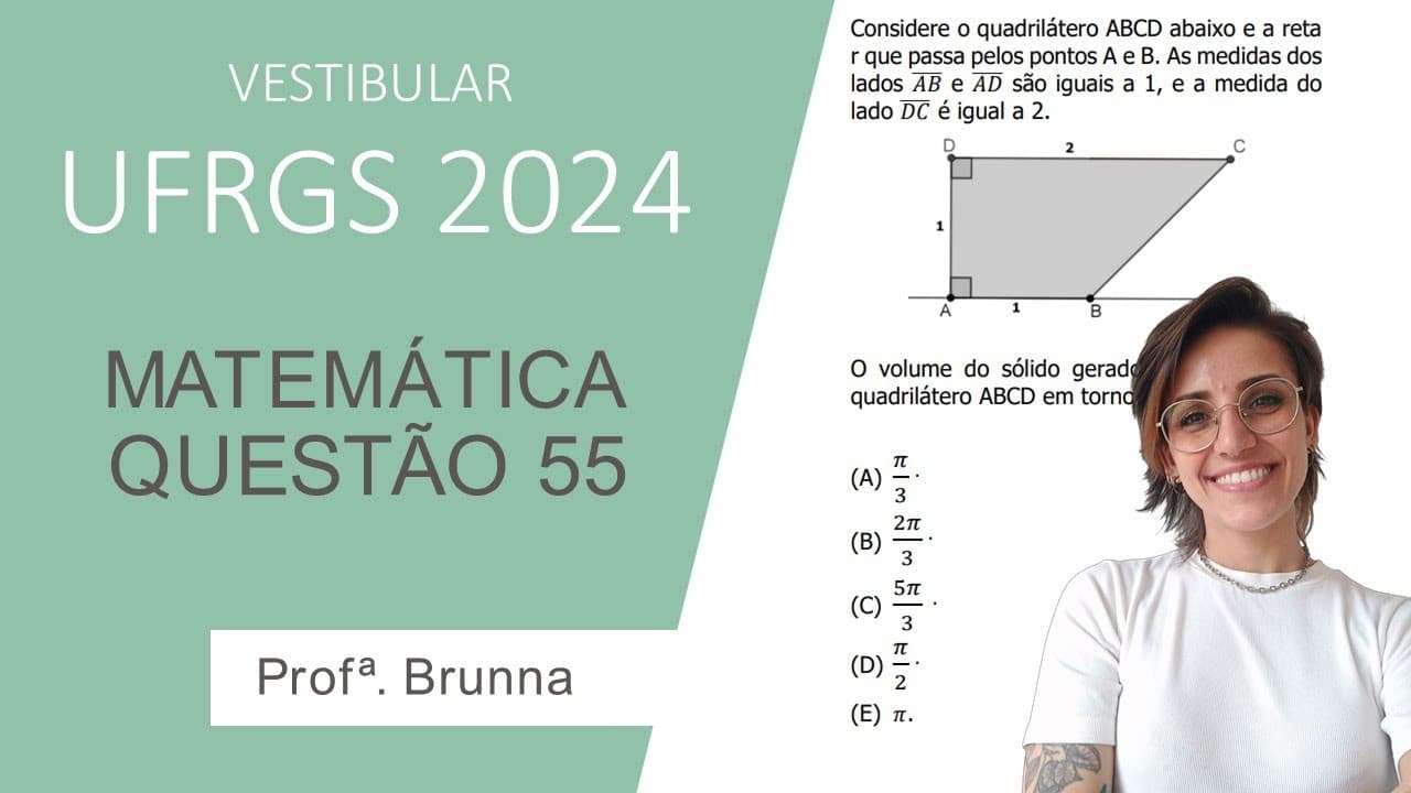 Thumbnail: Resolução Matemática UFRGS 2024 - Questão 55
