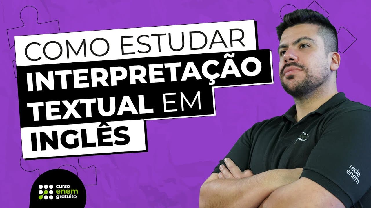 Thumbnail: COMO ESTUDAR INTERPRETAÇÃO TEXTUAL EM INGLÊS | Inglês para o Enem e o Encceja | Renato Prates
