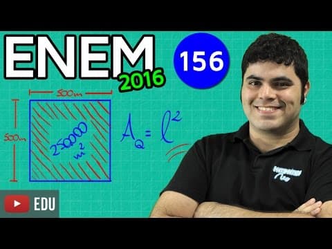Thumbnail da aula: ENEM 2016 Matemática #21 - Área do Quadrado e Número de Policiais