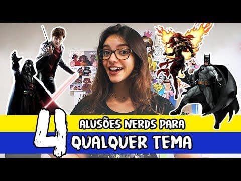 Thumbnail da aula: ALUSÕES NERDS PARA A REDAÇÃO DO ENEM - Débora Aladim