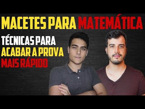 Thumbnail da aula: MACETES PARA ECONOMIZAR MUITO TEMPO NA PROVA DE MATEMÁTICA DO ENEM - Flávio de Falcão