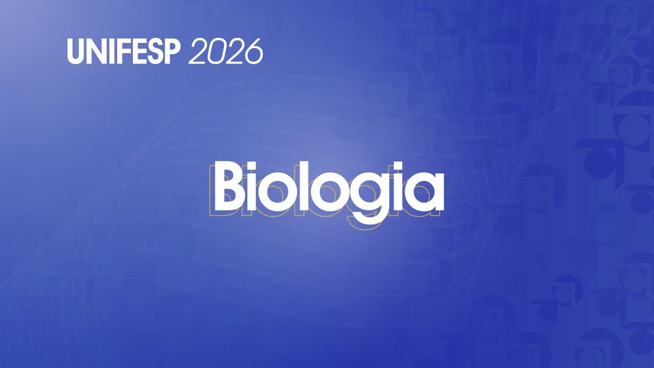 Thumbnail: Resolução Comentada - UNIFESP 2026 - 2º Dia - Biologia