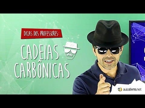 Thumbnail da aula: #Dica dos professores  - Química - Cadeia Carbônicas