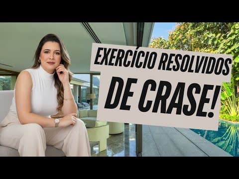 Thumbnail da aula: Pare de chutar! Aprenda a lógica da CRASE resolvendo exercícios na prática.  - Professora Pamba