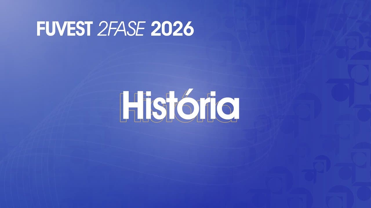 Thumbnail: Resolução Comentada - FUVEST 2026 - 2ª Fase - 2º Dia - História