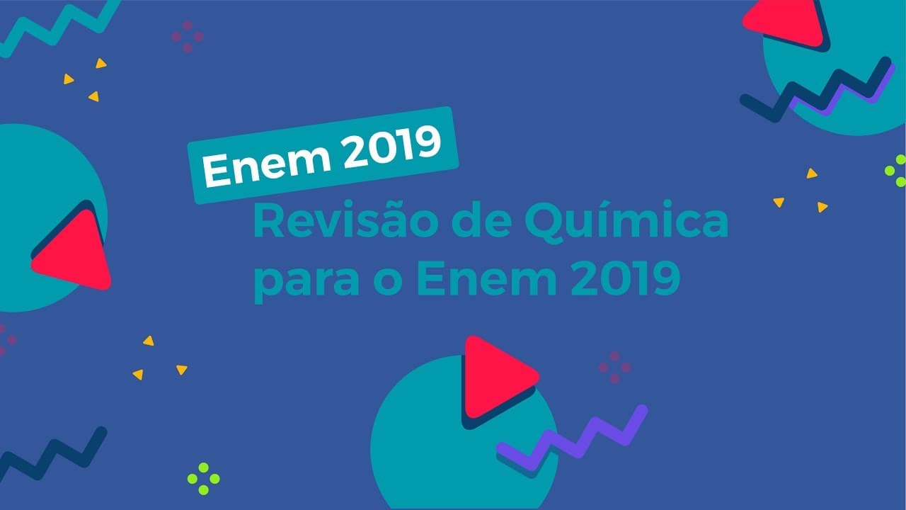 Thumbnail: Revisão de Química para o Enem 2019 - Brasil Escola