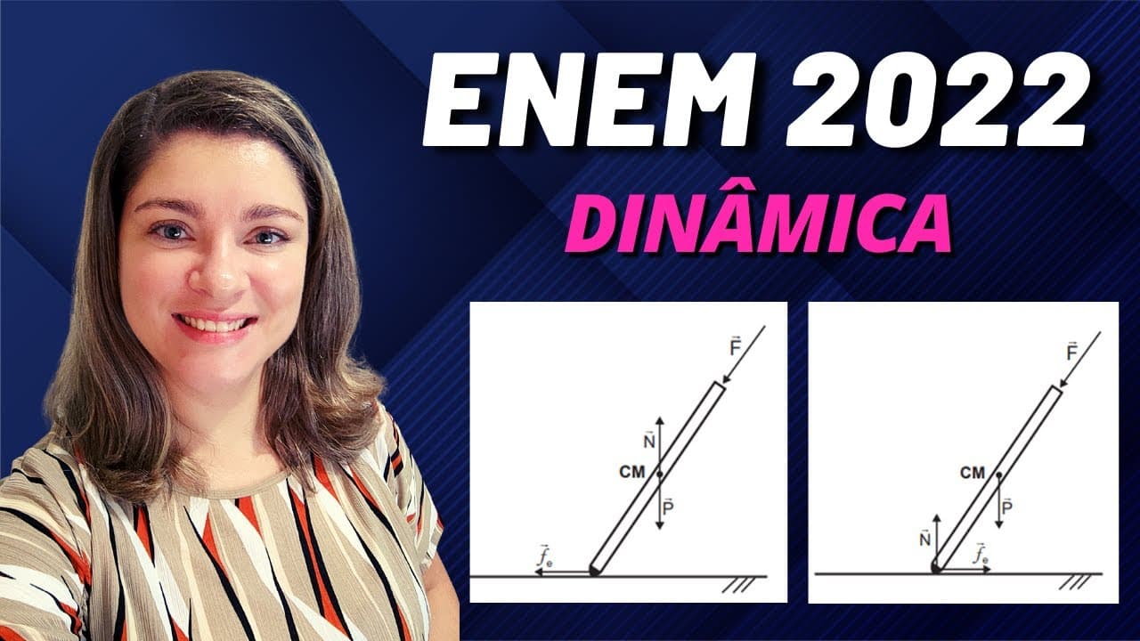 Thumbnail: Dinâmica |  (Enem 2022) Tribologia é o estudo da interação entre duas superfícies em contato