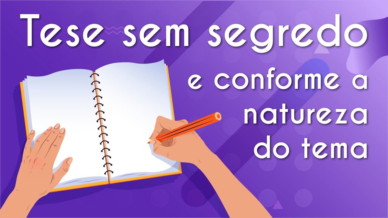 Thumbnail: Tese sem segredo e conforme a natureza do tema - Brasil Escola