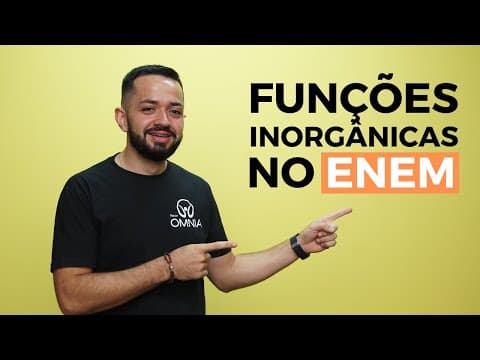 Thumbnail da aula: Funções Inorgânicas no Enem - Brasil Escola