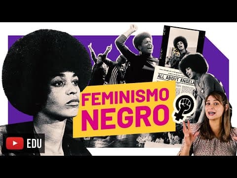 Thumbnail da aula: Angela Davis | Feminismo e Mulheres Negras