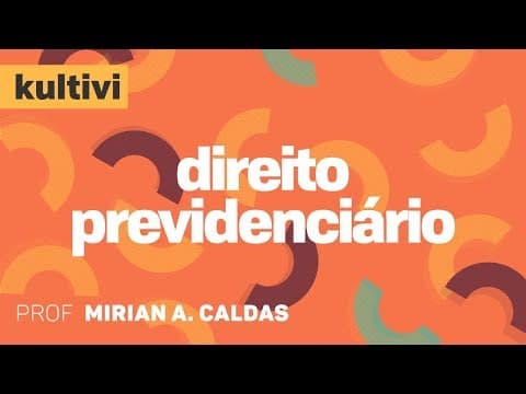 Thumbnail da aula: Direito Previdenciário | Kultivi - Seguridade Social: Histórico