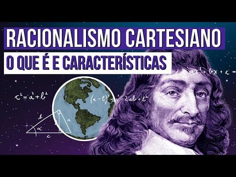 Thumbnail da aula: RACIONALISMO CARTESIANO: o que é e características | Filosofia para o Enem | Ernani Júnior da Silva