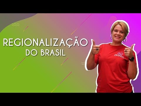 Thumbnail da aula: Regionalização do Brasil - Brasil Escola