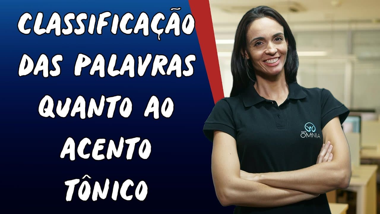Thumbnail: Classificação das Palavras Quanto ao Acento Tônico - Brasil Escola