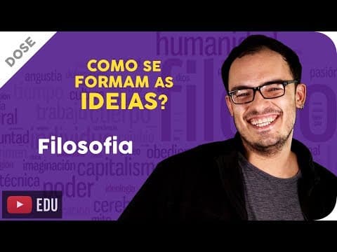 Thumbnail da aula: Como se Formam as Ideias?
