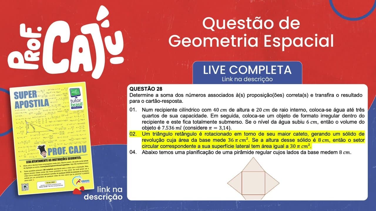 Thumbnail: [UFSC 2023] 28.02 📒 GEOMETRIA ESPACIAL Um triângulo retângulo é rotacionado em torno de seu maior