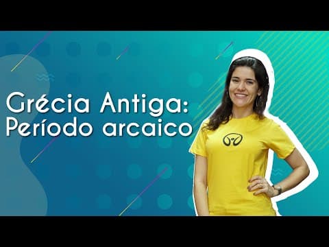 Thumbnail da aula: Grécia Antiga: Período Arcaico - Brasil Escola