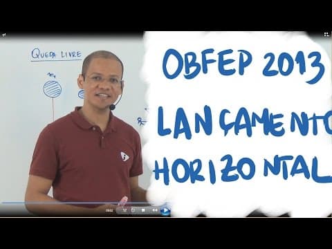 Thumbnail da aula: Lançamento Horizontal - OBFEP 2013 - 4/20