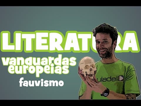 Thumbnail da aula: Literatura - Vanguardas Europeias: Fauvismo
