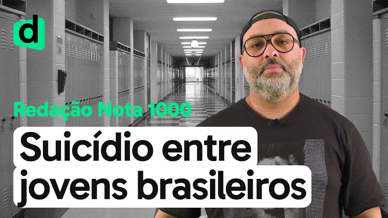 Thumbnail: SUICÍDIO ENTRE OS JOVENS BRASILEIROS | REDAÇÃO NOTA MIL | DESCOMPLICA