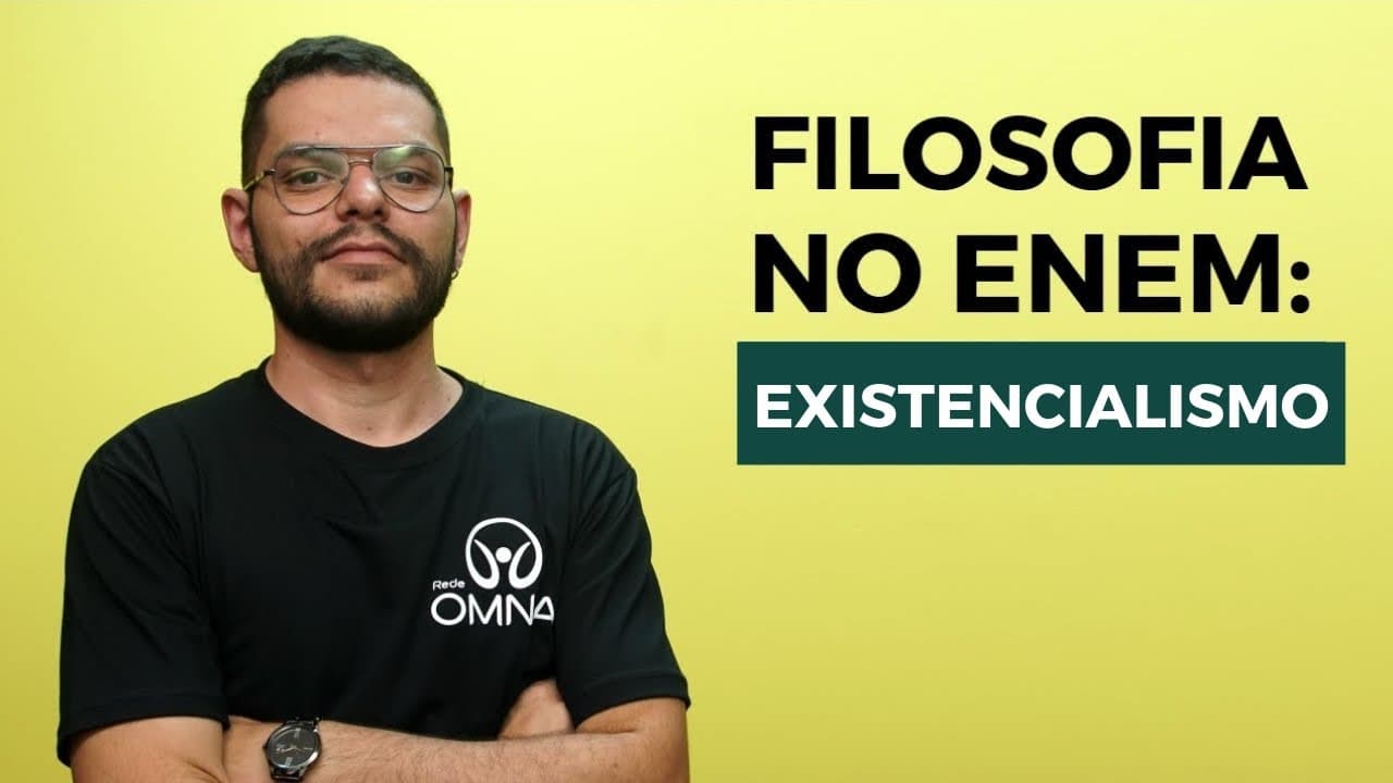 Thumbnail: Filosofia no Enem: Existencialismo - Brasil Escola
