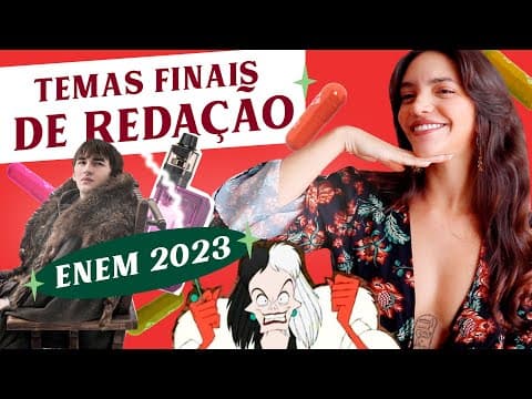 Thumbnail da aula: TEMAS FINAIS PARA O ENEM 2023!