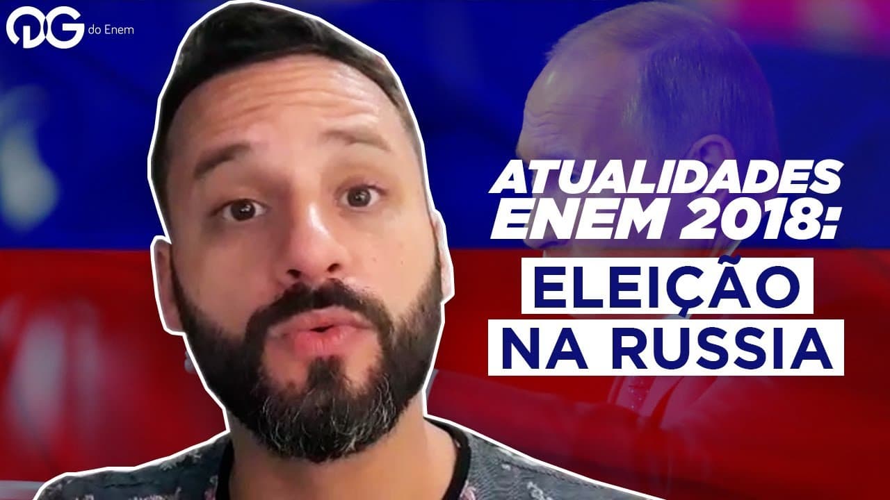 Thumbnail: Atualidades ENEM 2018: as eleições na Rússia