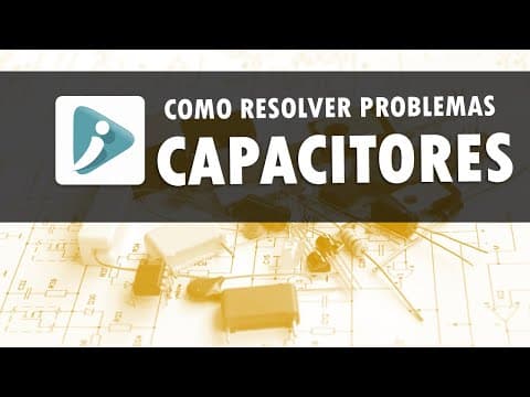 Thumbnail da aula: Como resolver problemas de capacitores - Cálculo de carga e DDP