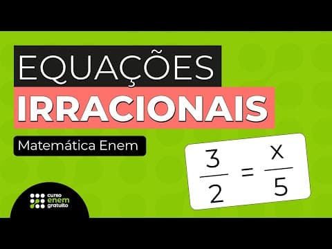 Thumbnail da aula: EQUAÇÕES IRRACIONAIS: como resolver | Matemática para o Enem | Lucas Borguezan
