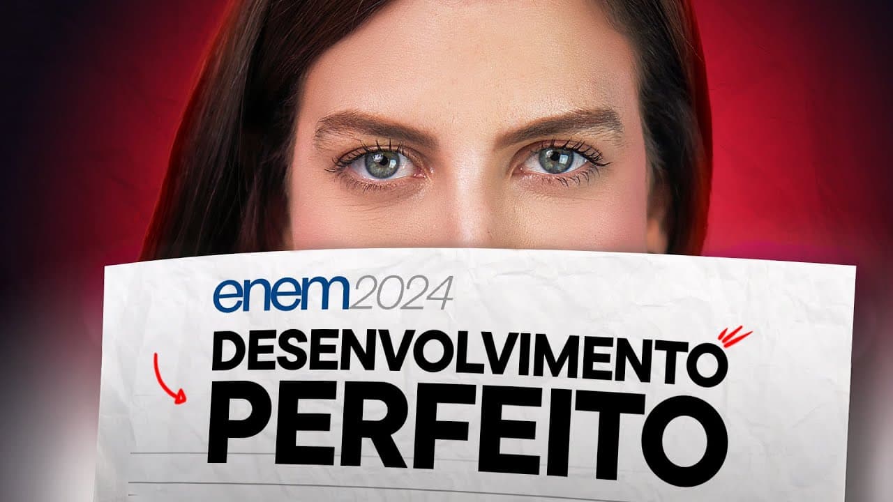 Thumbnail: Como fazer um DESENVOLVIMENTO PODEROSO na redação do Enem 2024