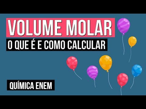 Thumbnail da aula: VOLUME MOLAR: o que é e como calcular | Química para o Enem | Felipe Sobis