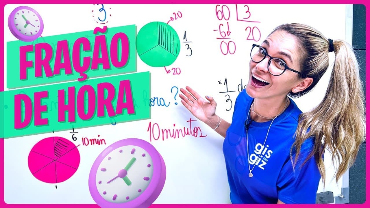 Thumbnail: FRAÇÃO DE HORA
