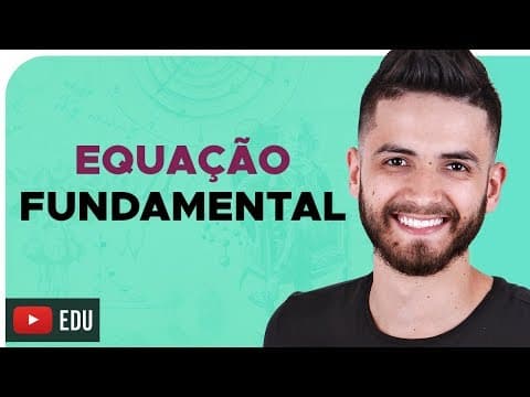 Thumbnail da aula: EQUAÇÃO FUNDAMENTAL – DICA ENEM – Prof. Thales