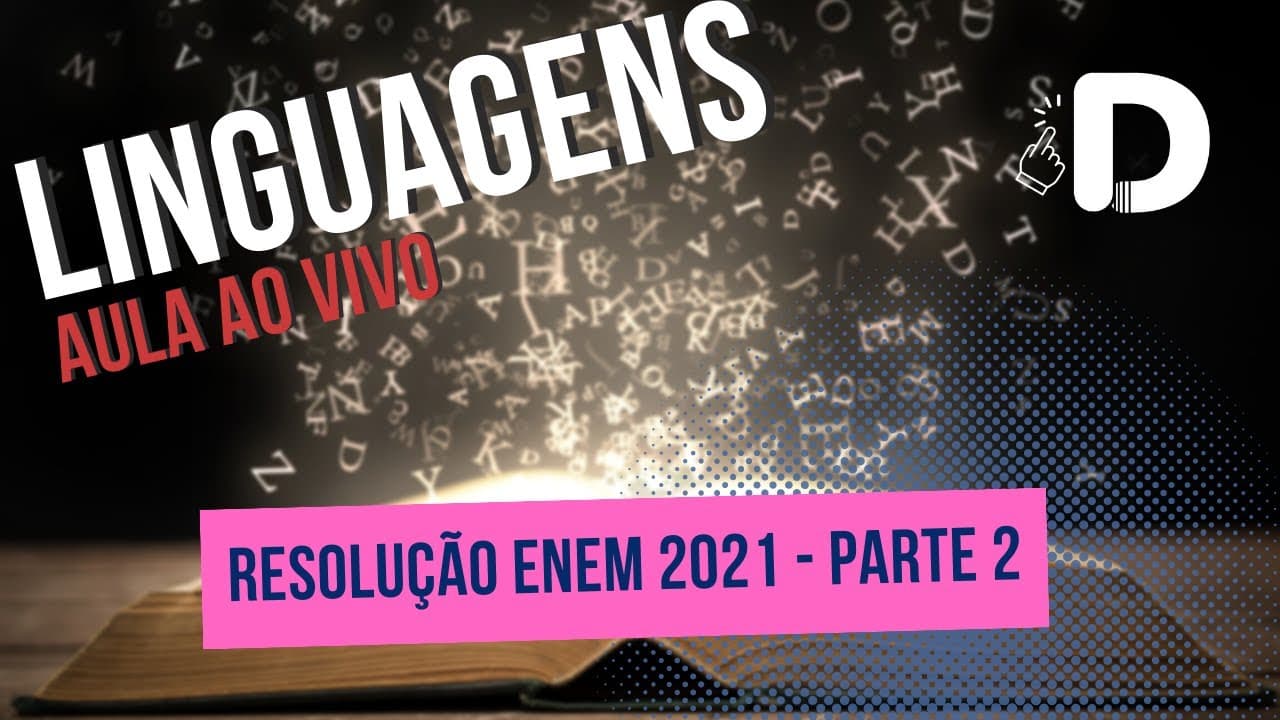 Thumbnail: Linguagens / Português - Resolução Enem 2021 Parte 2 - Aula ao vivo (2023)