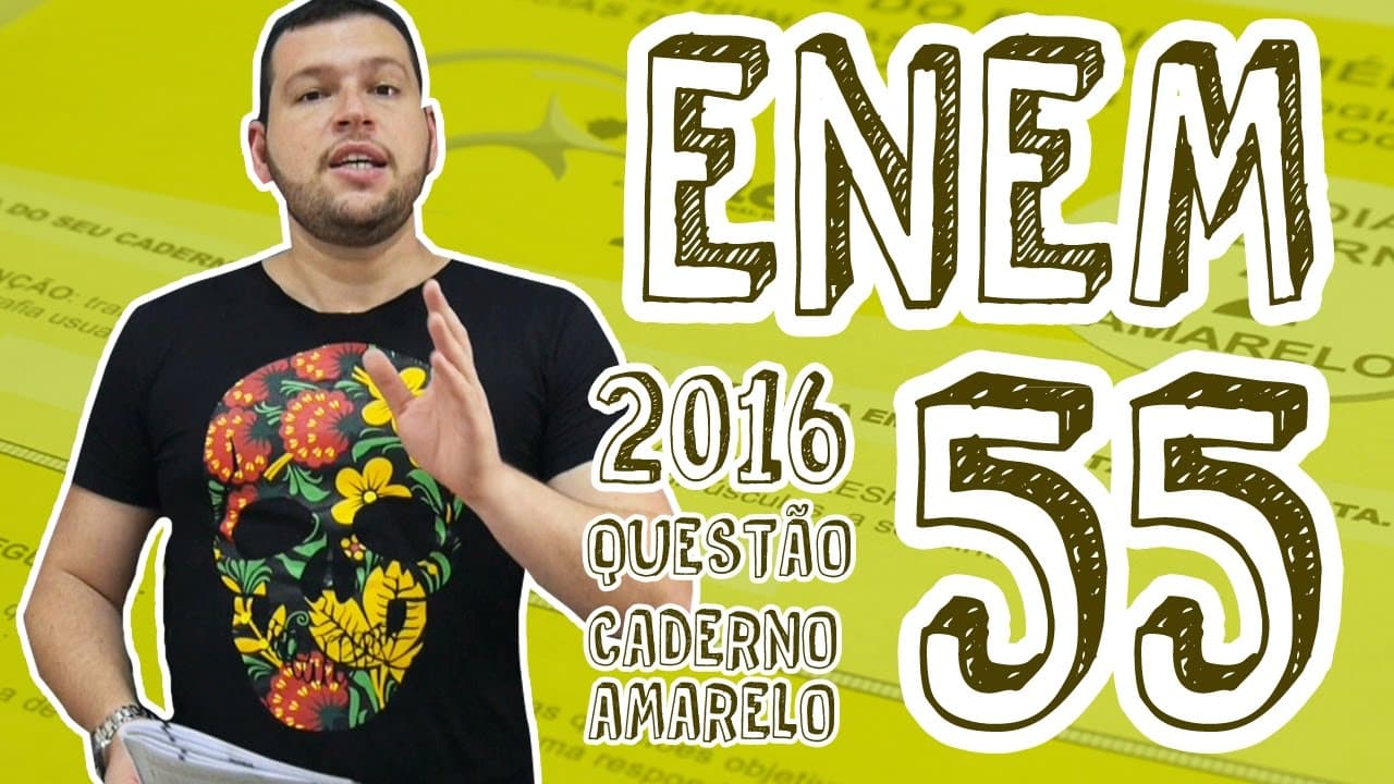 Thumbnail: ENEM - Questão 55 (Caderno Amarelo)