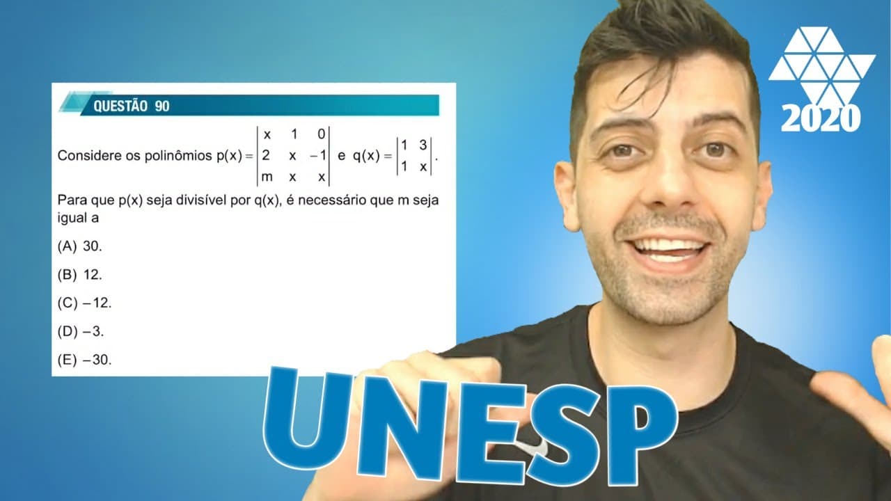 Thumbnail: UNESP 2020 - Q90 Mat - Considere os polinômios p(x) =