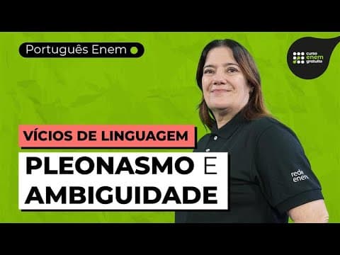 Thumbnail da aula: COMO ESTUDAR VÍCIOS DE LINGUAGEM: pleonasmo e ambiguidade | Português para Enem | Mercedes Bonorino