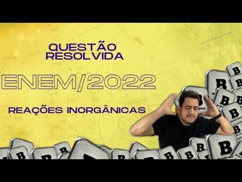 Thumbnail da aula: (ENEM/2022) Um grupo de alunos realizou um experimento para observar algumas propriedades dos...