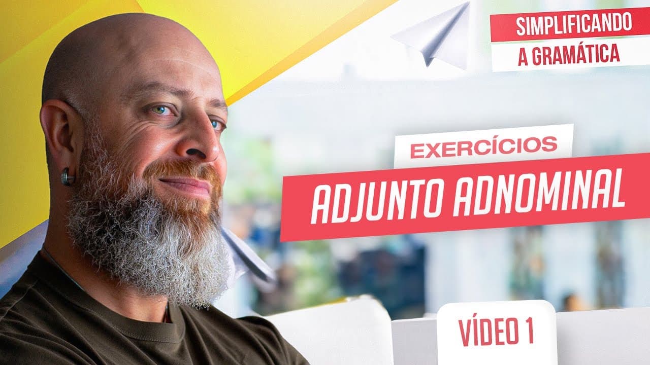 Thumbnail: ADJUNTO ADNOMINAL: Como identificar de forma simples?