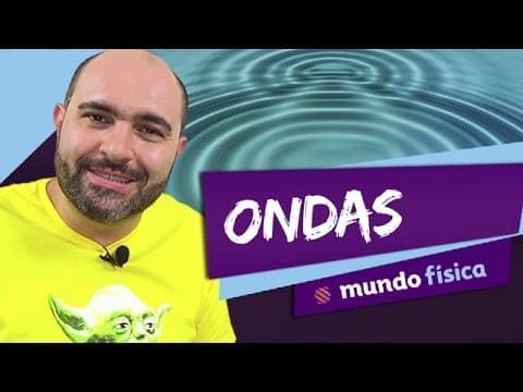 Thumbnail da aula: 📡 Oscilações (2/4): Ondas (ondulatória) - Física - ENEM
