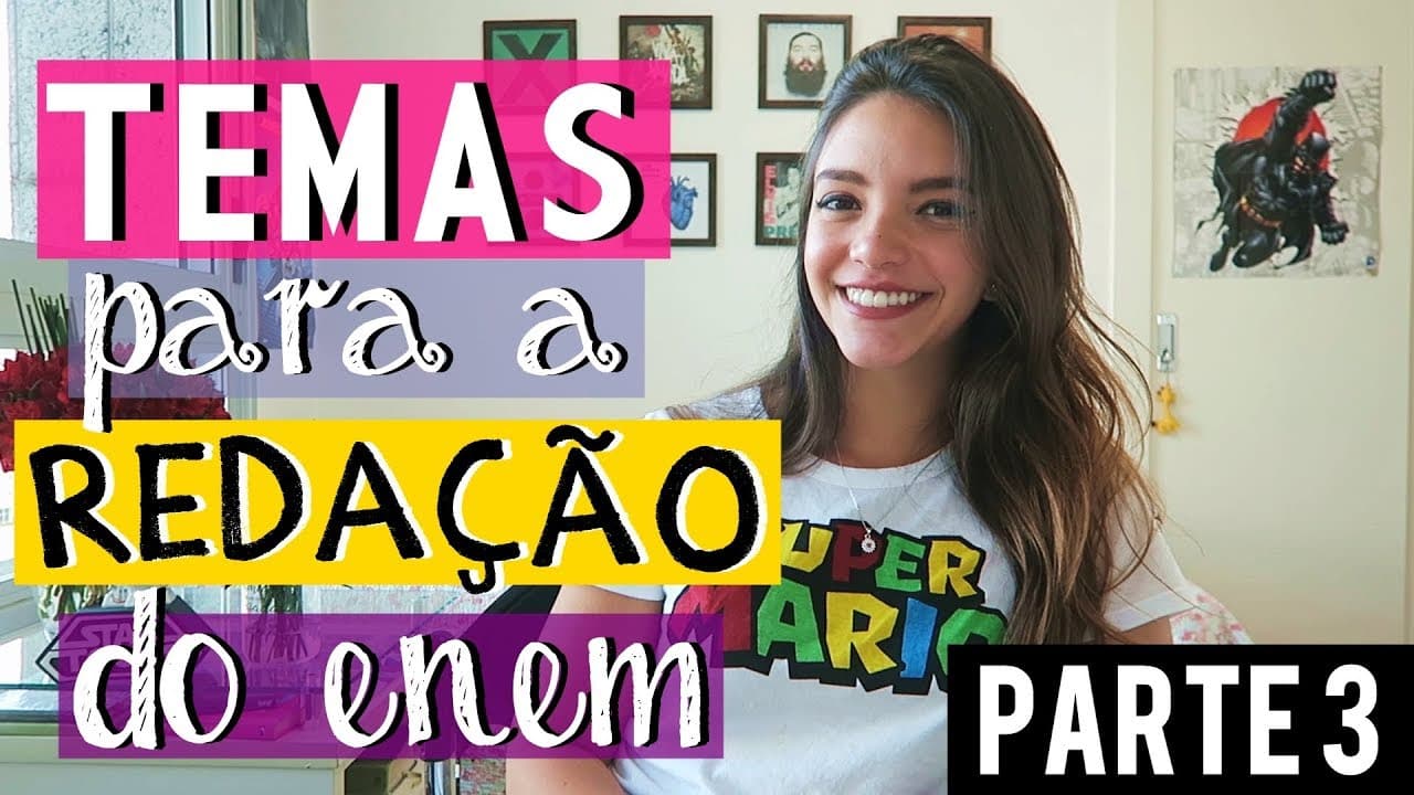 Thumbnail: TEMAS PARA A REDAÇÃO DO ENEM - Parte 3 (Débora Aladim)