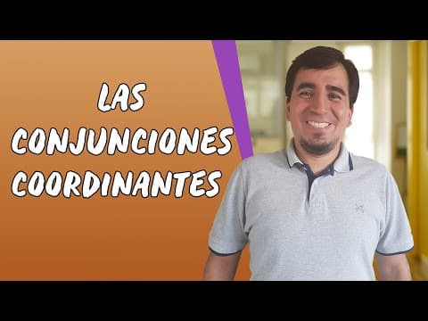 Thumbnail da aula: Las Conjunciones Coordinantes - Brasil Escola