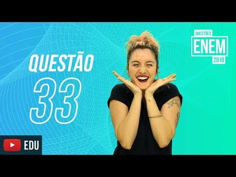 Thumbnail da aula: ENEM 2018 | Celíacos | questão 33 (caderno amarelo)