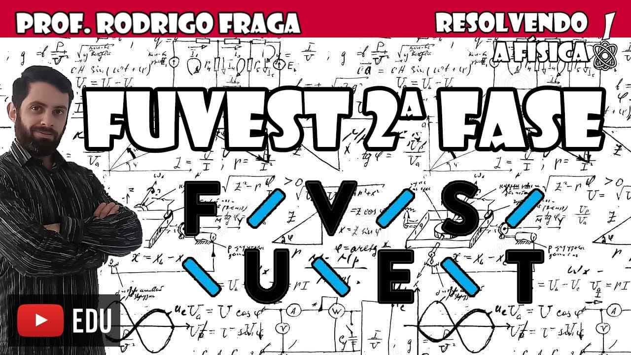 Thumbnail: Prova FUVEST 2020 (2ª Fase) - Resolução Completa (Prof. Rodrigo Fraga)