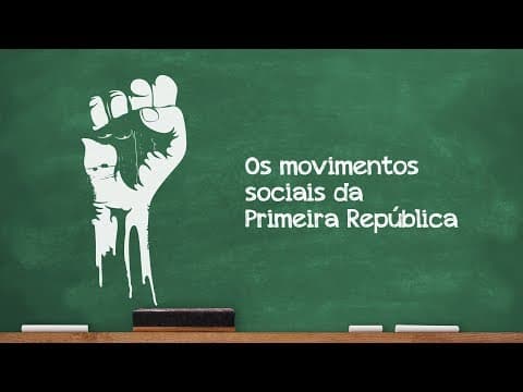 Thumbnail da aula: Os movimentos sociais da Primeira República