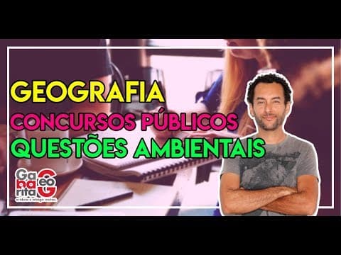Thumbnail da aula: Acordos e Conferências Ambientais | Meio Ambiente na ONU || Geografia para concursos