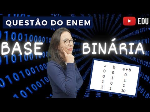 Thumbnail da aula: ENEM 2021 - Uma das bases mais utilizadas - SISTEMA DE NUMERAÇÃO BINÁRIO - Prof. Angela Matemática