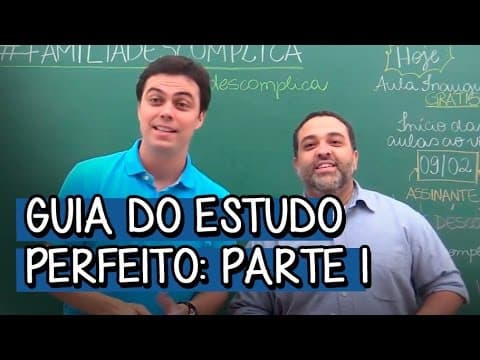 Thumbnail da aula: Guia do Estudo Perfeito - Parte 1 | Descomplica